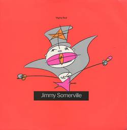 Jimmy Somerville : Mighty Real